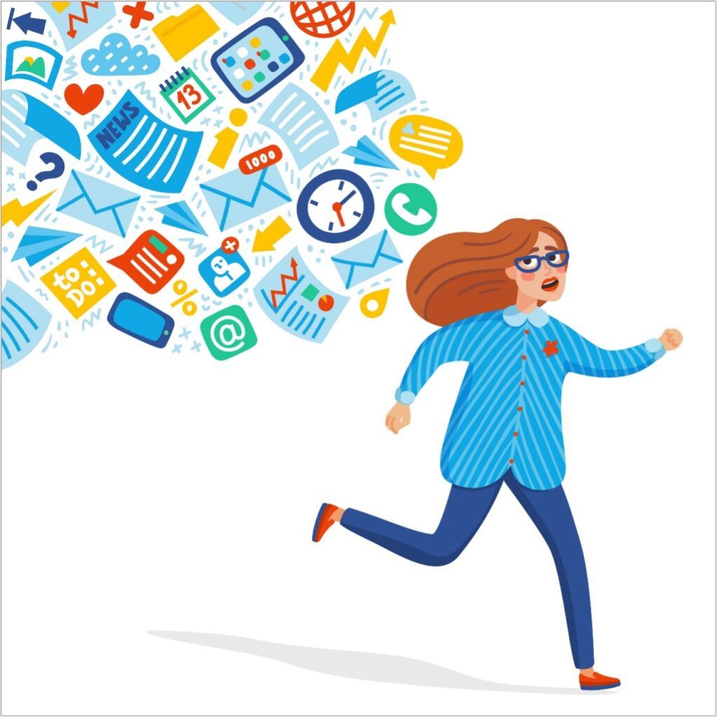 A cartoon woman running from a cloud of items, including an email icon, a clock, speech bubbles, papers, data icons. 